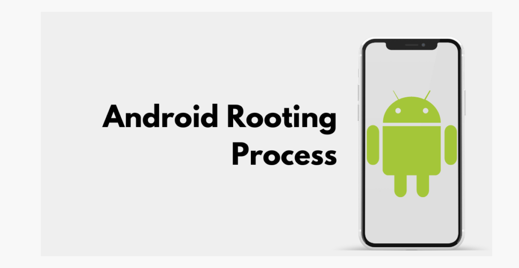 Android Rooting Process 