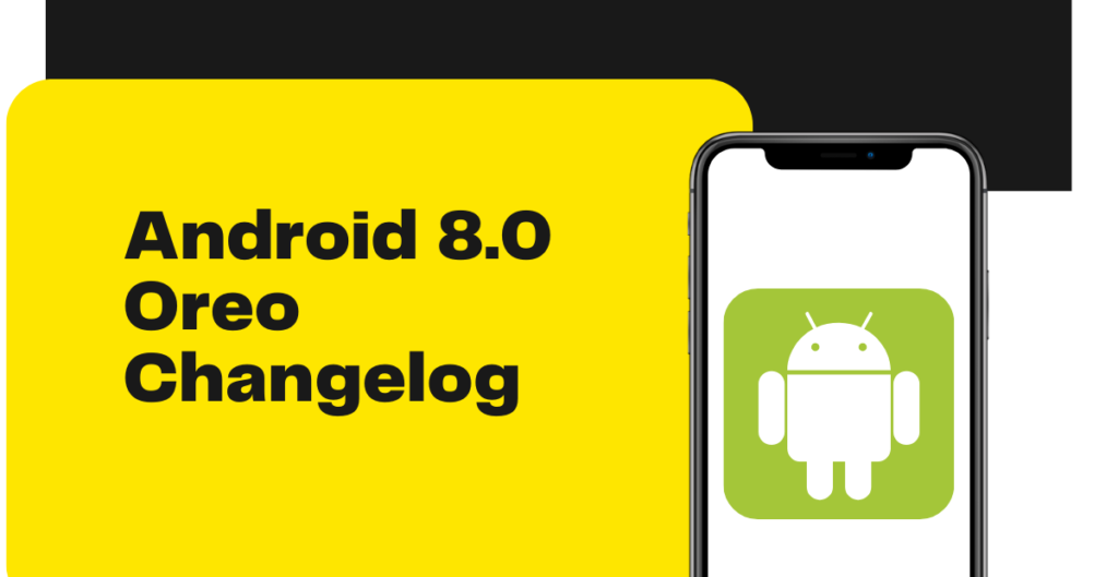 Android 8.0 Oreo Changelog 