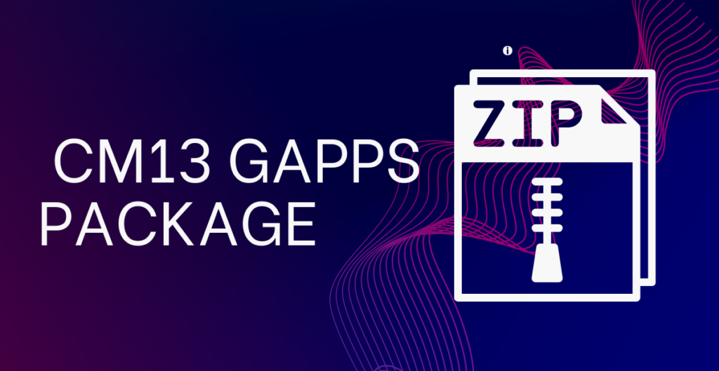 CM13 Gapps package