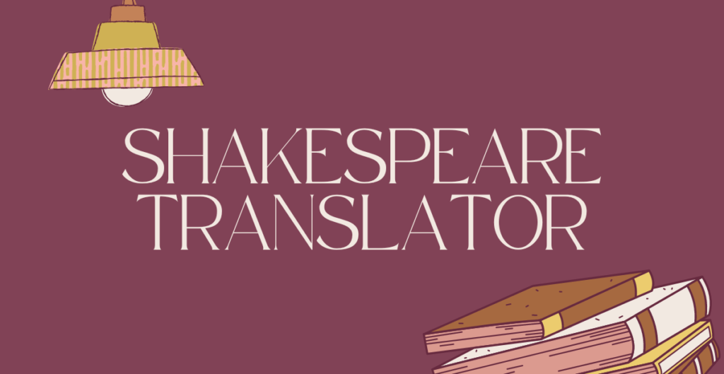 Shakespeare Translator 