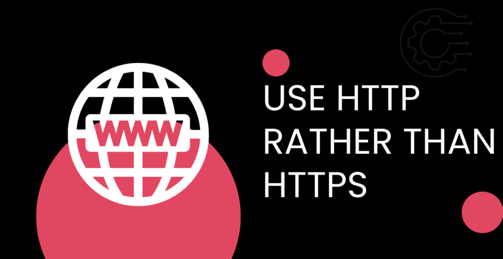 Fix 5: Use HTTP Rather Than HTTPS 