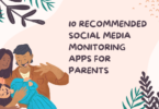 10 Recommended Social Media Monitoring Apps for Parents