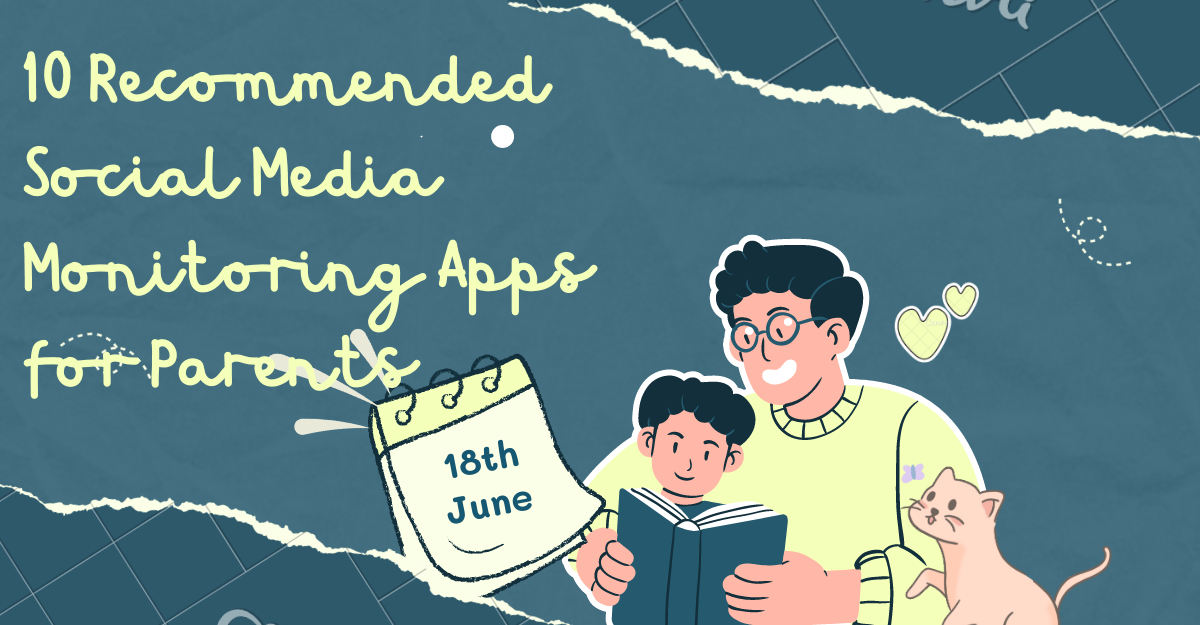 Best Apps For Parents To Monitor Social Media
